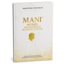Mani Model Świadomego Rozwoju Emocji cz. I